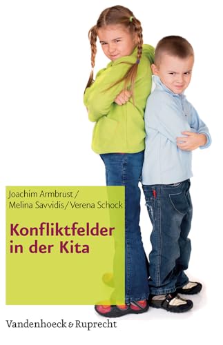 Konfliktfelder in der Kita (Frühe Bildung und Erziehung) von Vandenhoeck and Ruprecht